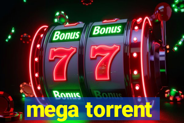 mega torrent